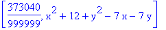 [373040/999999, x^2+12+y^2-7*x-7*y]
